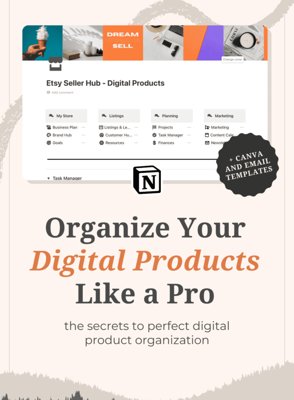 Organizing Digital Products and Notion Templates: A Detailed Guide